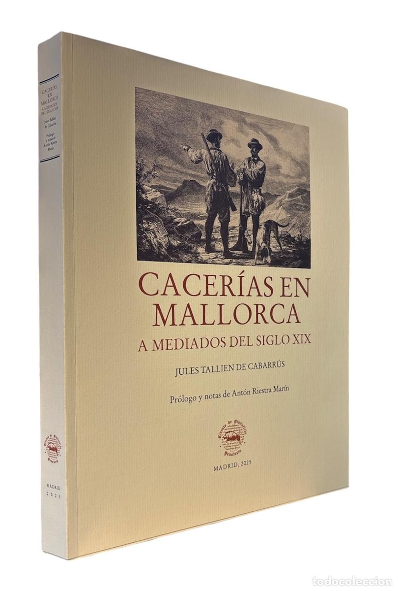 Libros de segunda mano: CACERIAS EN MALLORCA A MEDIADOS DEL SIGLO XIX