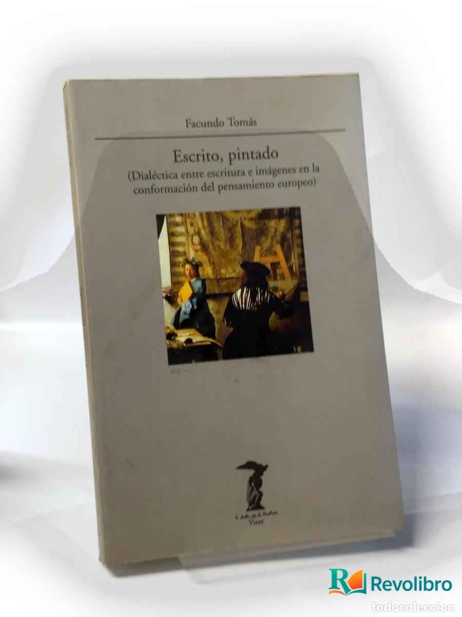 Libros de segunda mano: Escrito, pintado - 1&ordf; edici&oacute;n - Facundo Tom&aacute;s Ferr&eacute; - Foto 1