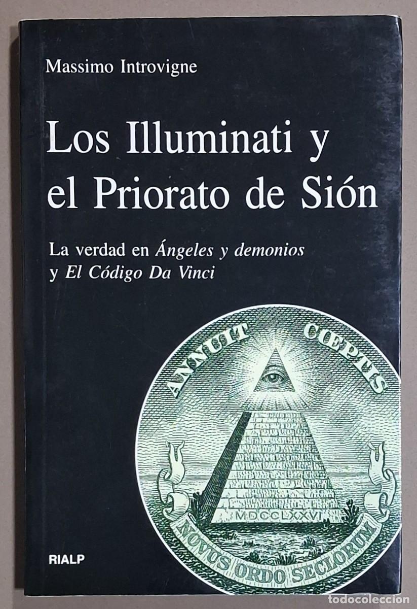 Libros de segunda mano: Los Illuminati y el Priorato de Si&oacute;n. Massimo Introvigne. Rialp 2005. 1&ordf; edici&oacute;n! Excelente estado!