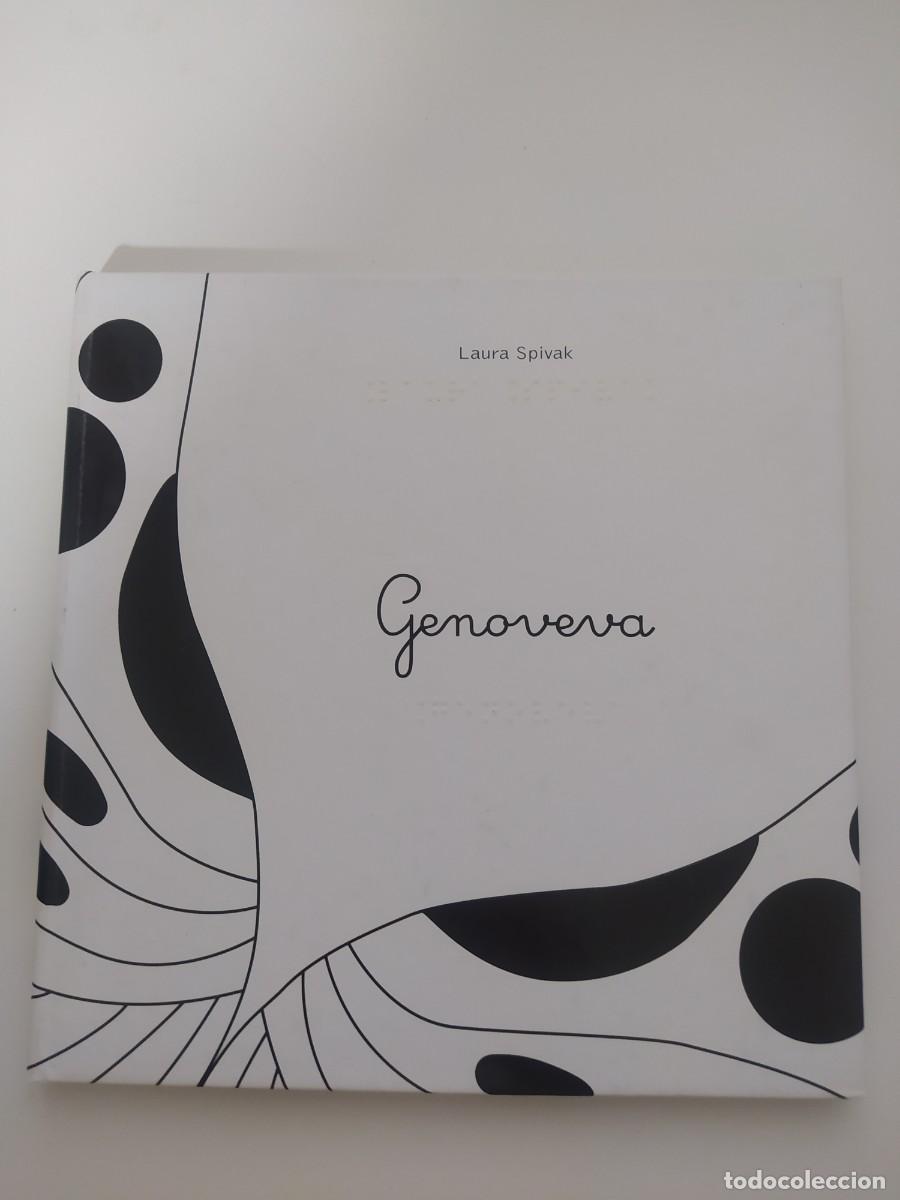Gebrauchte B&uuml;cher: Genoveva. (Libro en tinta y braille). Laura Spivak.