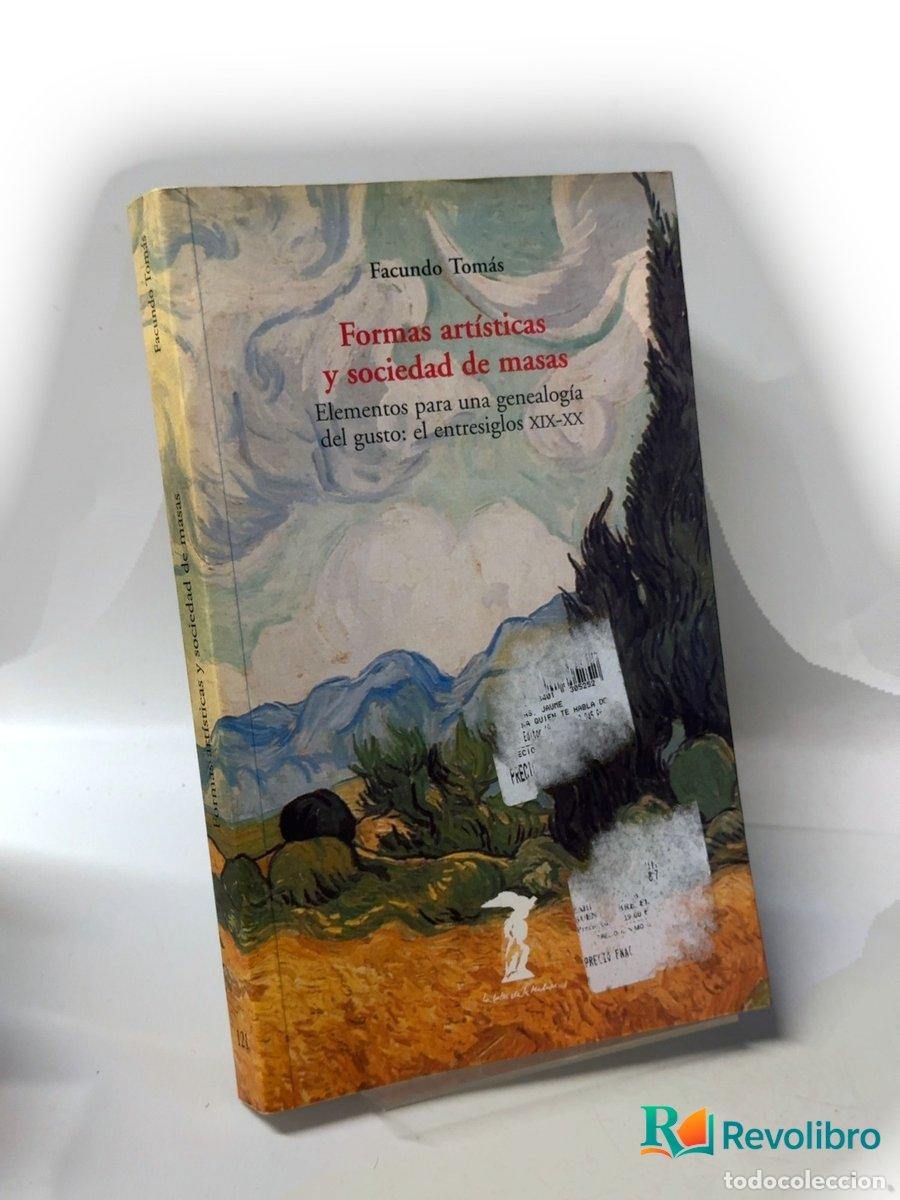Libros de segunda mano: Formas art&iacute;sticas y sociedad de masas - Facundo Tom&aacute;s Ferr&eacute;