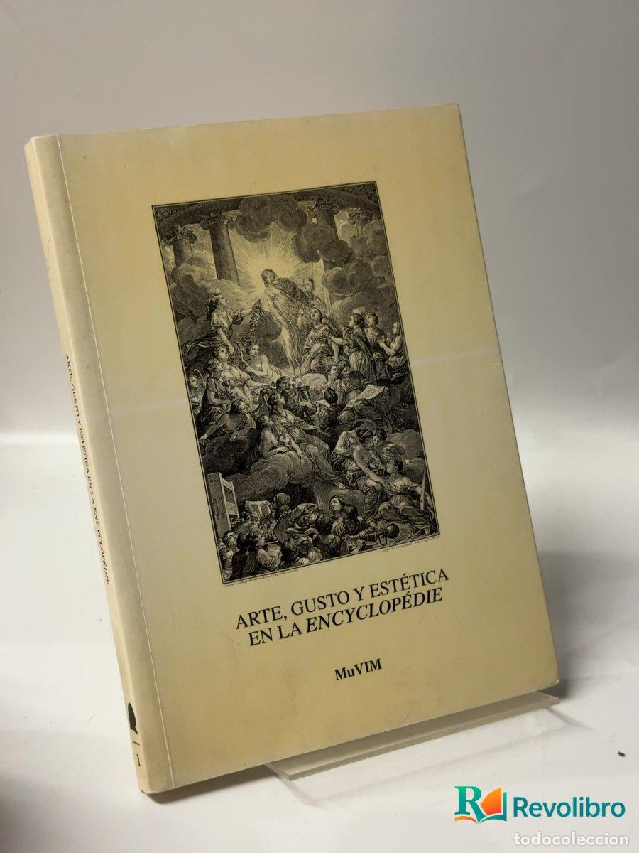 Libros de segunda mano: Arte, gusto y est&eacute;tica en la enciclop&eacute;die - VV. AA.