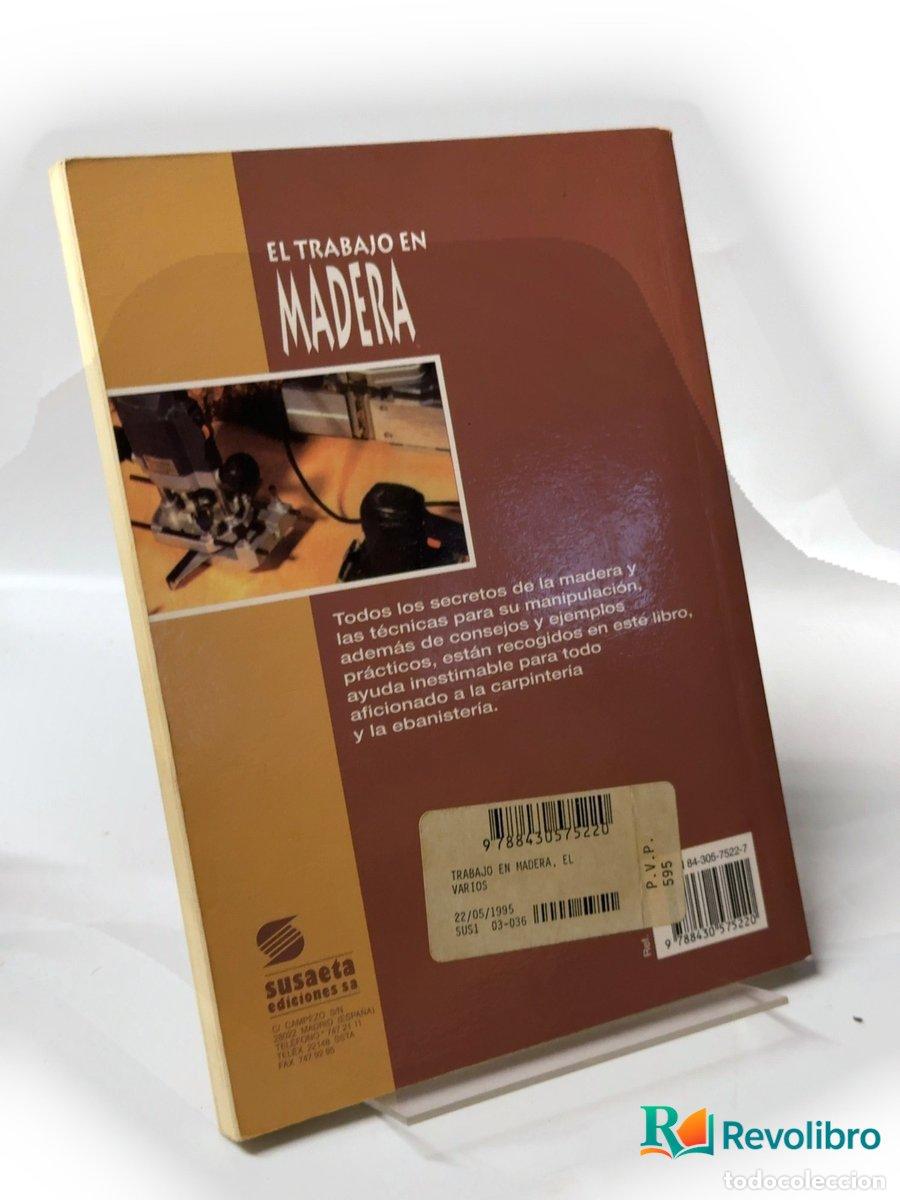 Libros de segunda mano: El trabajo en madera - Philippe Bierling - Foto 2