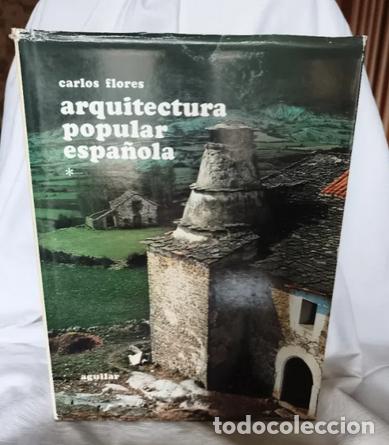 Libros de segunda mano: Arquitectura popular espa&ntilde;ola, Carlos Flores.Vol 1