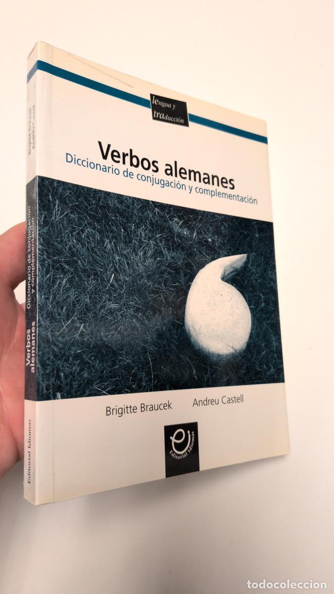 Libros de segunda mano: VERBOS ALEMANES. Diccionario de conjugaci&oacute;n y complementaci&oacute;n - Andreu Castell Brigitte Braucek