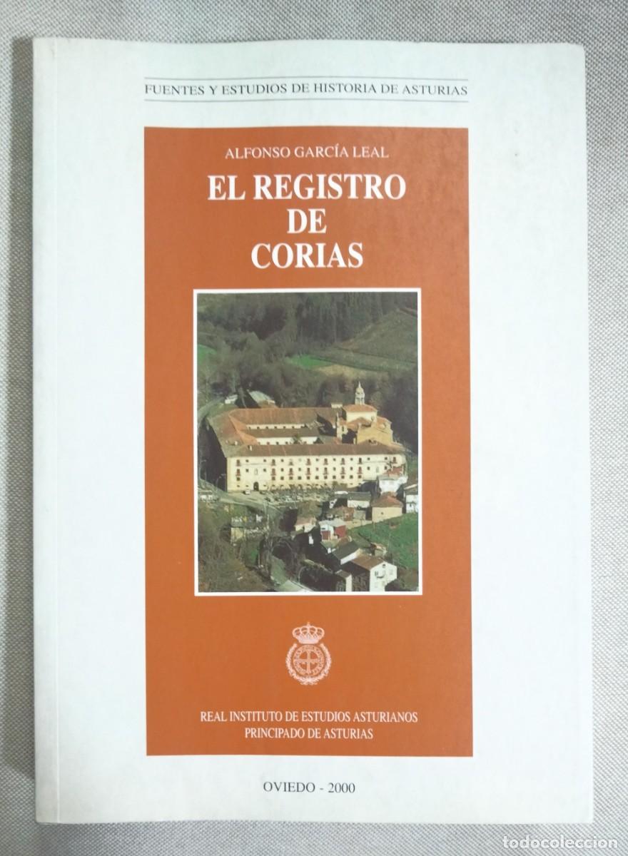 Libros de segunda mano: EL REGISTRO DE CORIAS. ALFONSO GARC&Iacute;A LEAL. RIDEA, 2000. PRIMERA EDICI&Oacute;N.