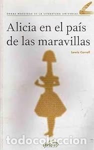 Libros de segunda mano: Alicia en el Pa&iacute;s de las Maravillas - Lewis Carroll - Aneto Publicaciones