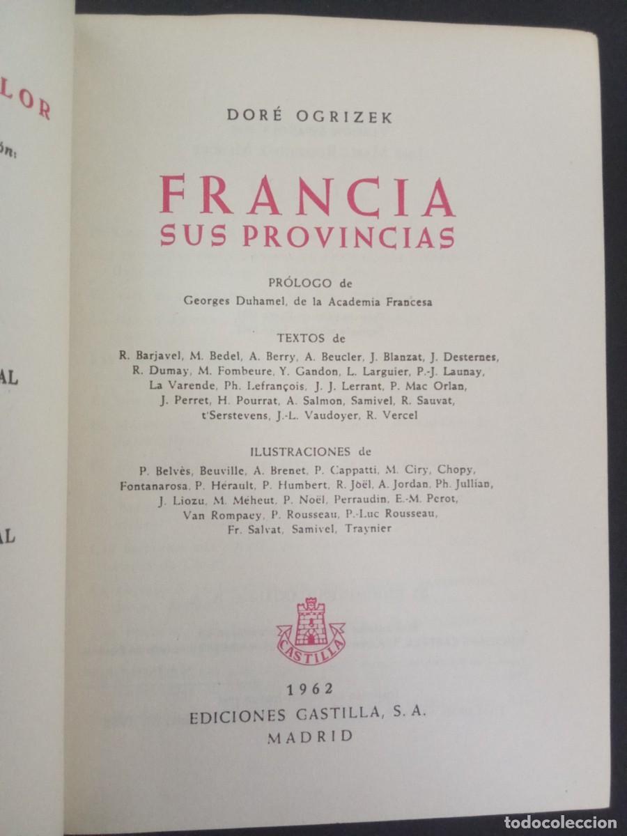 Libros de segunda mano: DOR&Eacute; OGRIZEK.- Francia y sus provincias. Ediciones Castilla (1962). Pr&oacute;logo de Georges Duhamel. Nomb