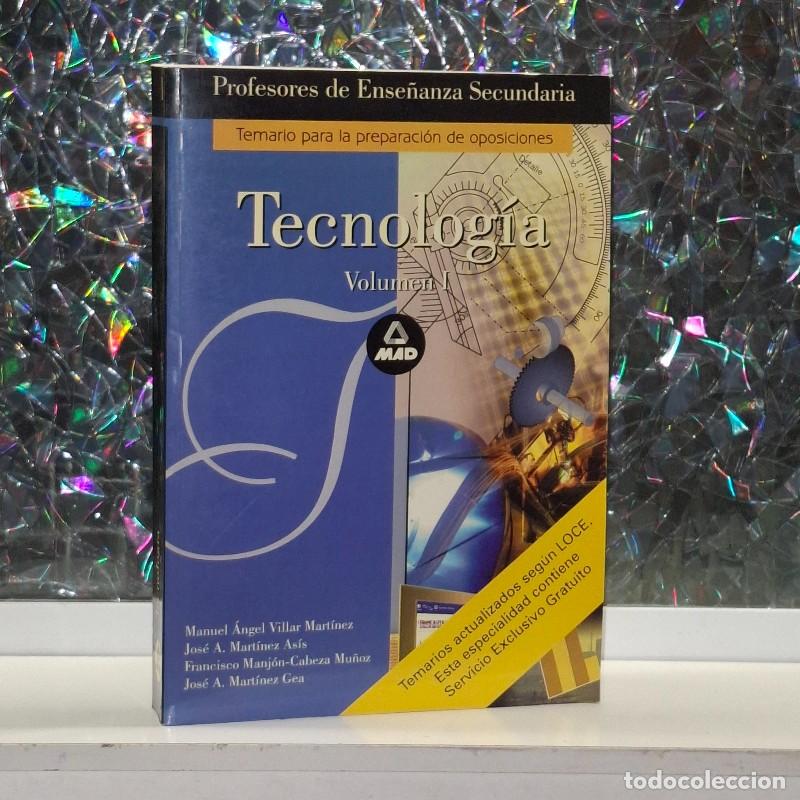 Libros de segunda mano: Tecnolog&iacute;a Vol. I: Temario para la preparaci&oacute;n de oposiciones - Cuerpo de Profesores - Editorial Mad