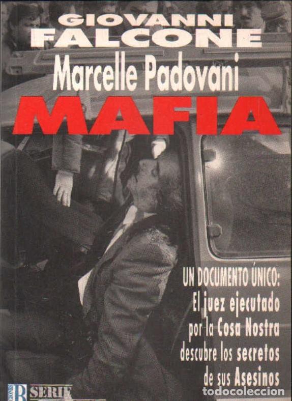 Libros de segunda mano: MAFIA. MARCELLE PADOVANI. FALCONE, GIOVANNI. A-CRIM-269