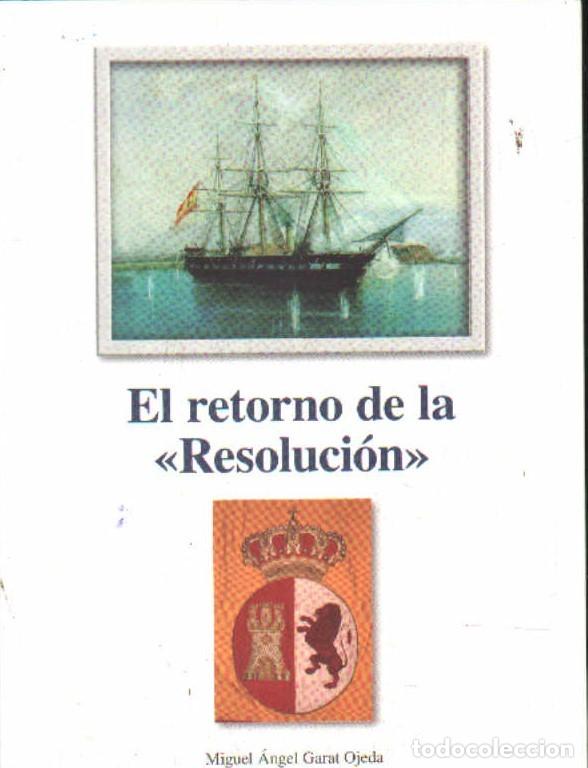 Libros de segunda mano: EL RETORNO DE LA RESOLUCI&Oacute;N. A-MNAV-1304