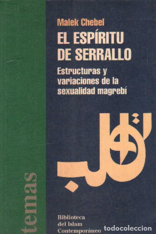 Libros de segunda mano: EL ESPIRITU DE SERRALLO. CHEBEL, MALEK. A-SEXO-365