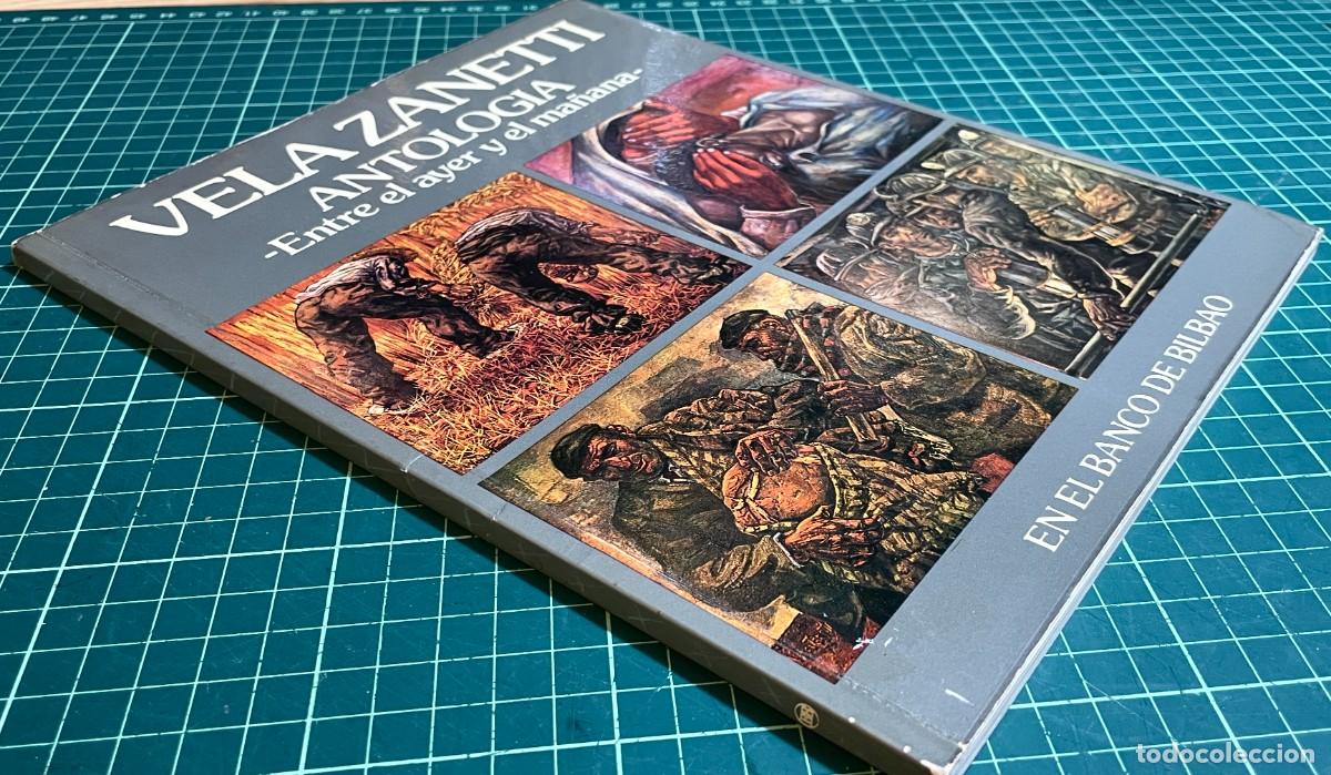 Libros de segunda mano: Vela Zanetti. Antolog&iacute;a. Entre el ayer y el ma&ntilde;ana. Bilbao 1979. Ejemplar numerado