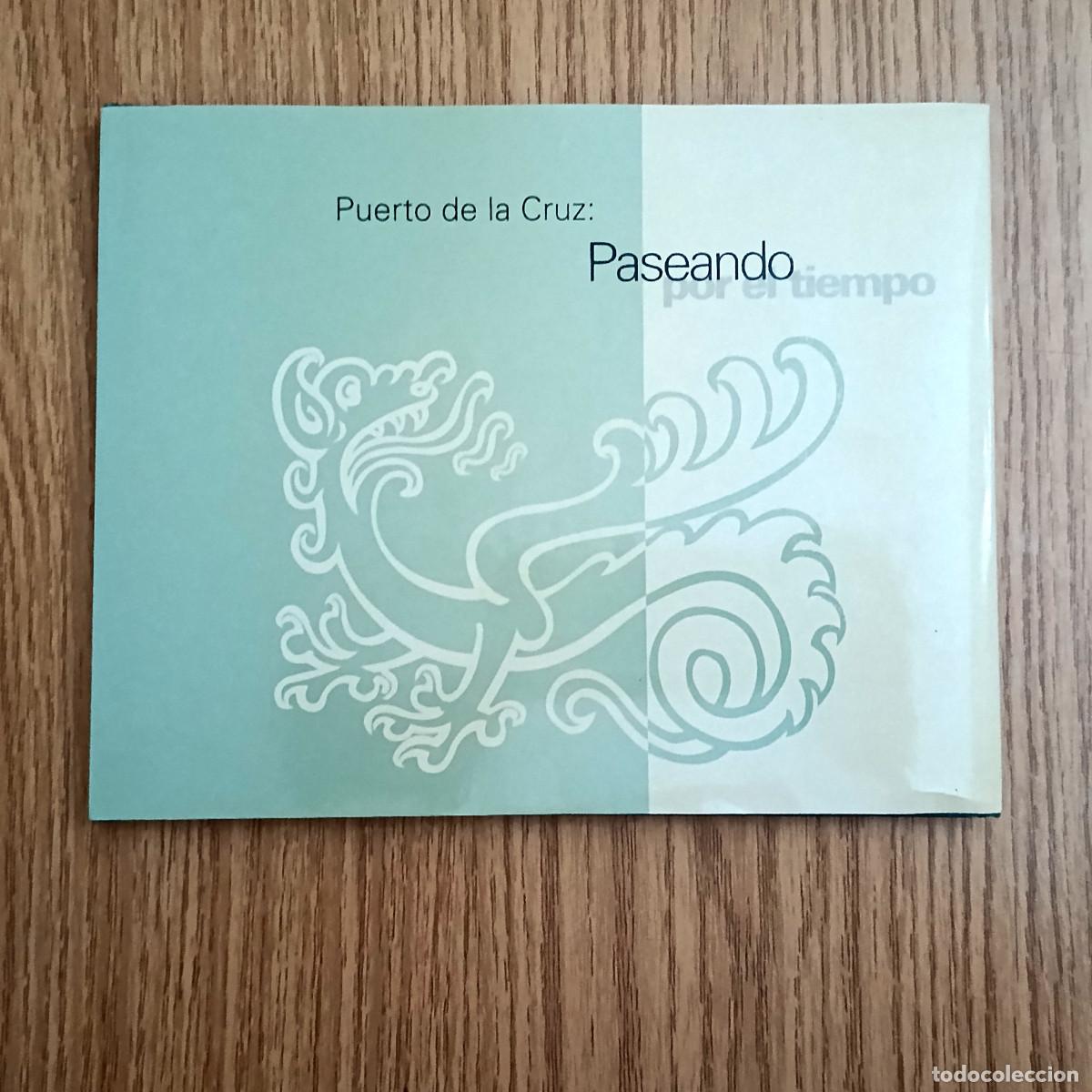 Libros de segunda mano: Libro PUERTO DE LA CRUZ: PASEANDO POR EL TIEMPO | Tenerife - Canarias