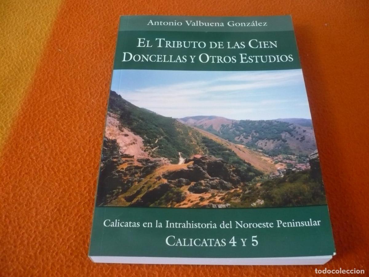 Libros de segunda mano: EL TRIBUTO DE LAS CIEN DONCELLAS Y OTROS ESTUDIOS (VALBUENA) LEON EDAD MEDIA SAHAGUN HISTORIA ESPA&Ntilde;A