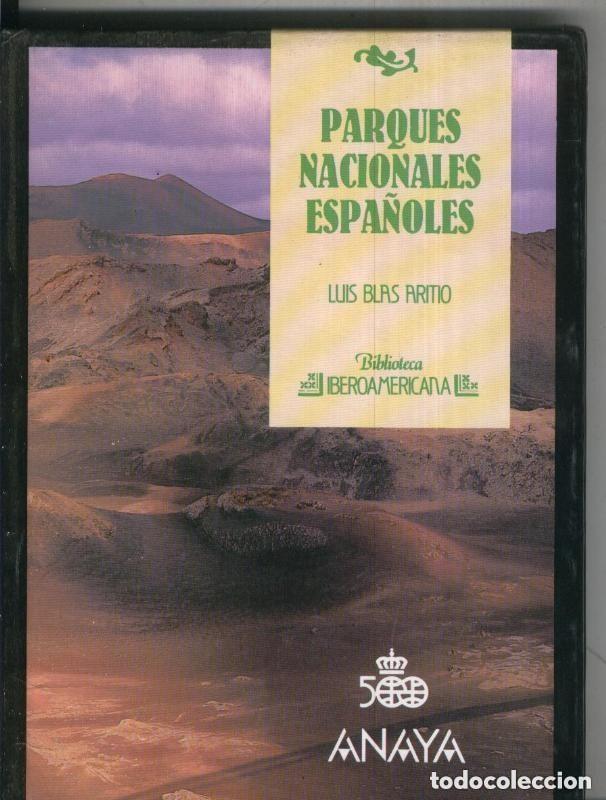 Libros de segunda mano: Parques Nacionales Espa&ntilde;oles - BIBLIOTECA IBEROAMERICANA N&ordm; 15 - ANAYA - Luis Blas Aritio
