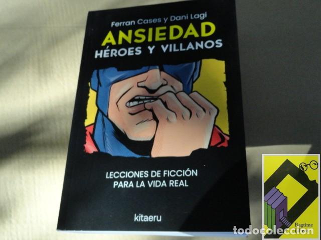 Libros de segunda mano: CASES, Ferr&aacute;n/ LADI, Dani: Ansiedad. H&eacute;roes y villanos