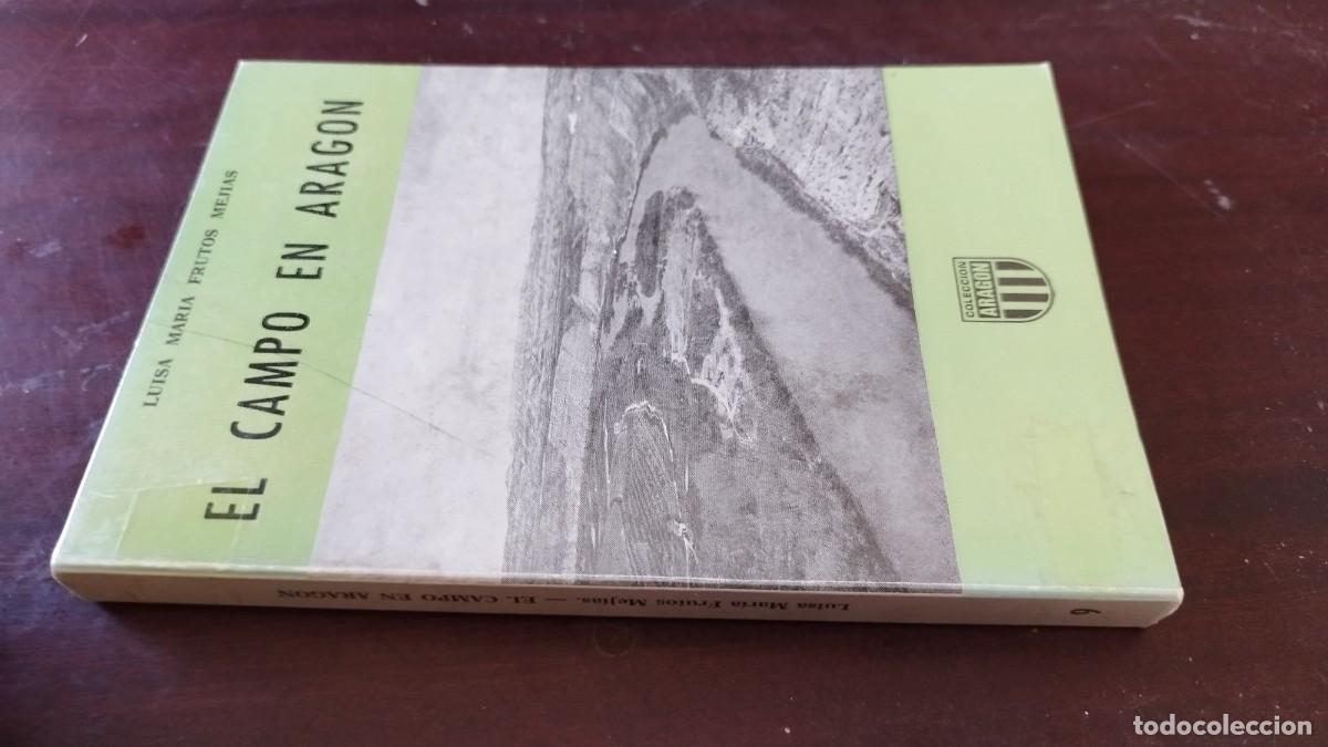 Libros de segunda mano: EL CAMPO EN ARAGON / LUISA MARIA FRUTOS MEJIAS / CJA 601 / ARAGON LIBRER&Iacute;A GENERAL