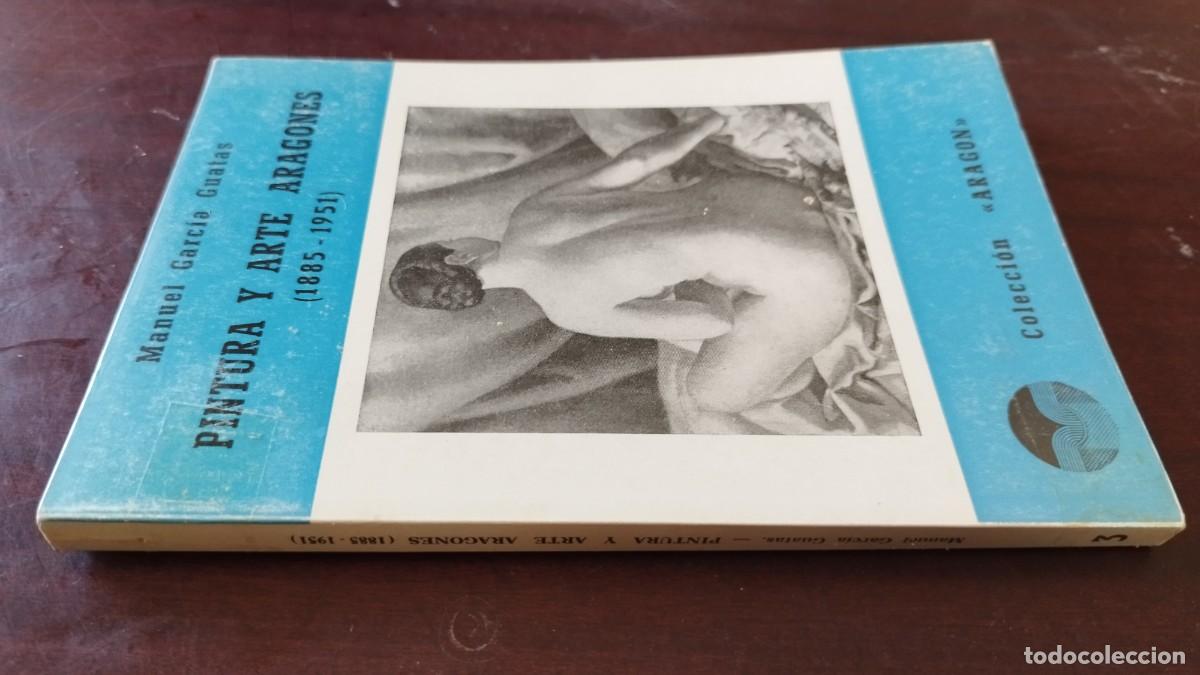 Libros de segunda mano: PINTURA Y ARTE ARAGONES / MANUEL GARCIA GUATAS / CJA 601 / ARAGON LIBRER&Iacute;A GENERAL