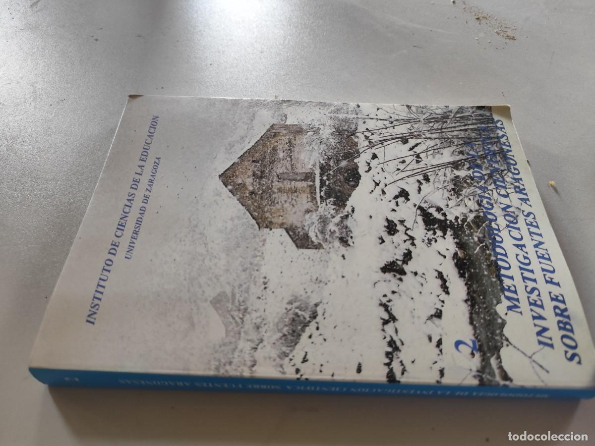 Libros de segunda mano: METODOLOGIA DE LA INVESTIGACION CIENTIFICA SOBRE FUENTES ARAGONESAS II / / EVA 250