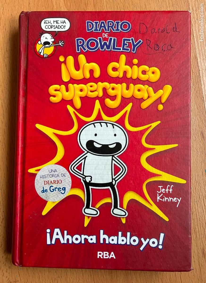 Libros de segunda mano: UN CHICO SUPERGUAY, Diario Rowley