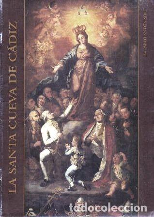 Livres d'occasion: LA SANTA CUEVA DE CADIZ - ANTON SOLE, PABLO - A-CA-4606 ,3