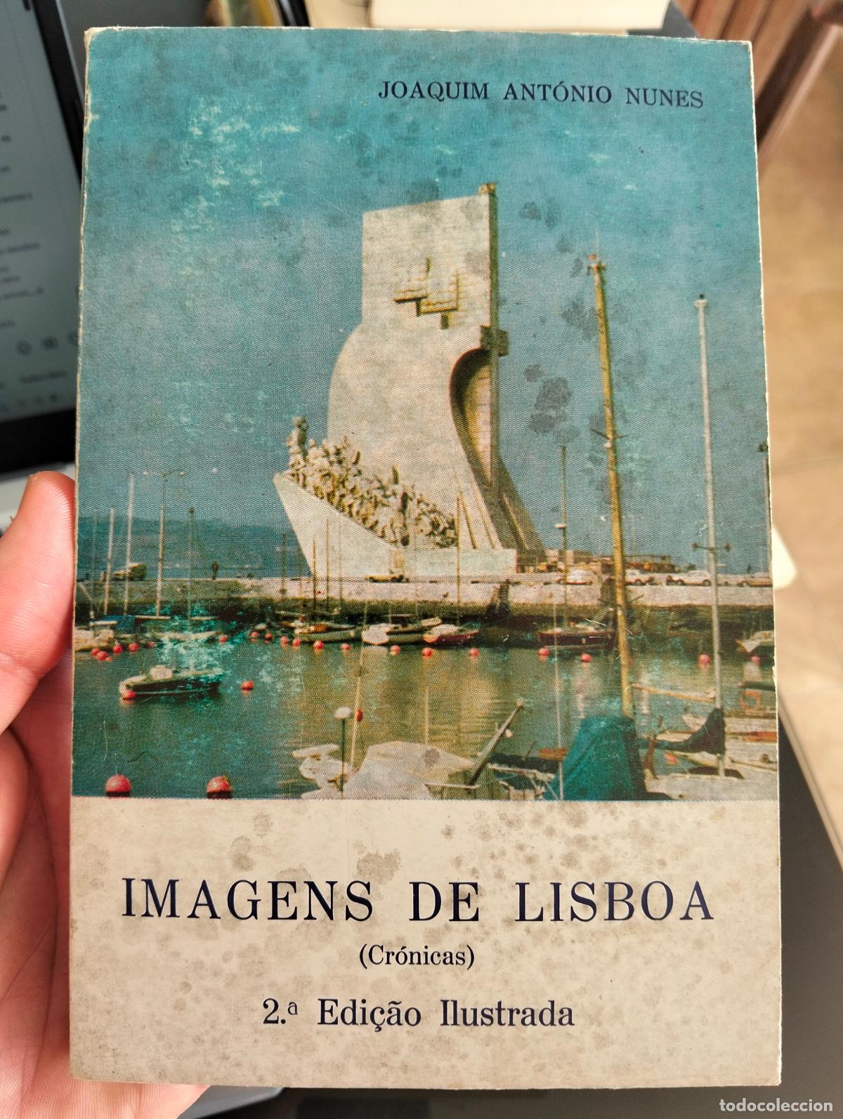 Libros de segunda mano: Portugal. Imagens de Lisboa, Joaquim Antonio Nunes, Ils. Lisboa, 1983 VISITA MI CATALOGO