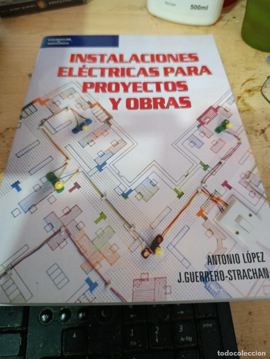Libros de segunda mano: INSTALACIONES ELECTRICAS PARA PROYECTOS Y OBRAS. EST3B2