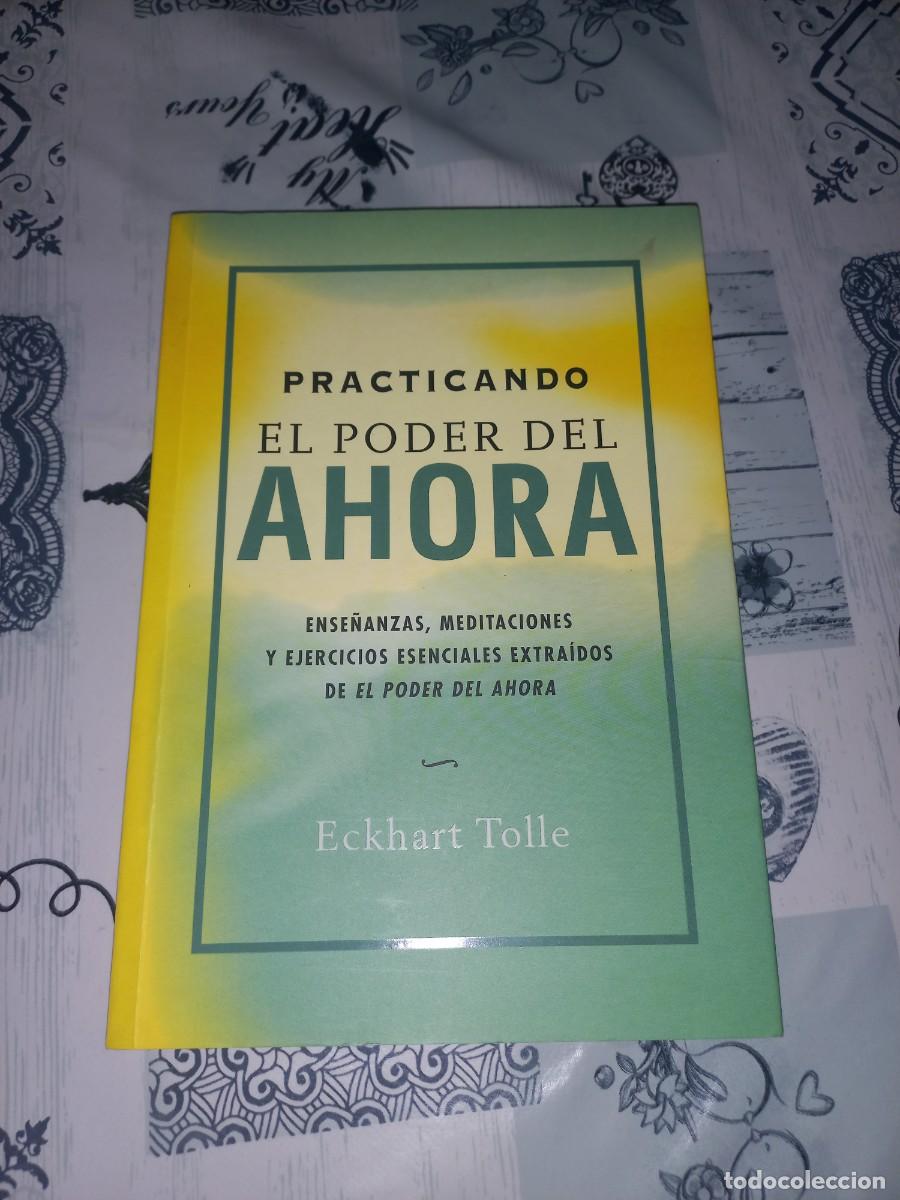 Libros de segunda mano: PRACTICANDO EL PODER DEL AHORA - TOLLE, ECKHART