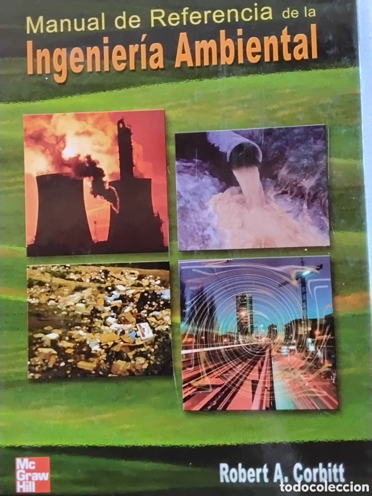Libros de segunda mano: MANUAL DE REFERENCIA DE LA INGENIER&Iacute;A AMBIENTAL. ROBERT A. CORBITT