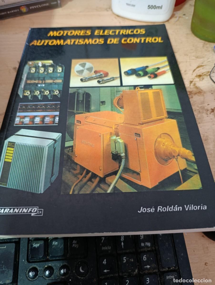 Libros de segunda mano: MOTORES ELECTRICOS AUTOMATISMOS DE CONTROL. EST3B2