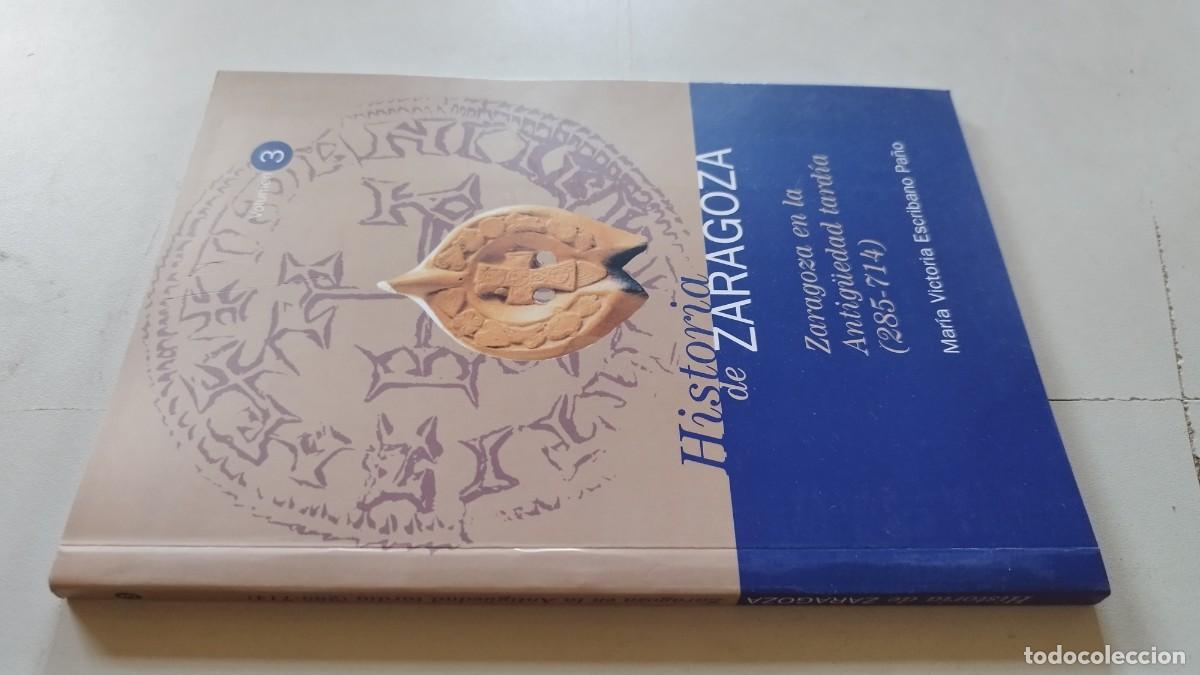 Libros de segunda mano: ZARAGOZA EN LA ANTIG&Uuml;EDAD TARDIA 285-714 / MARIA VICTORIA ESCRIBANO / GRV 76 / ARAGON