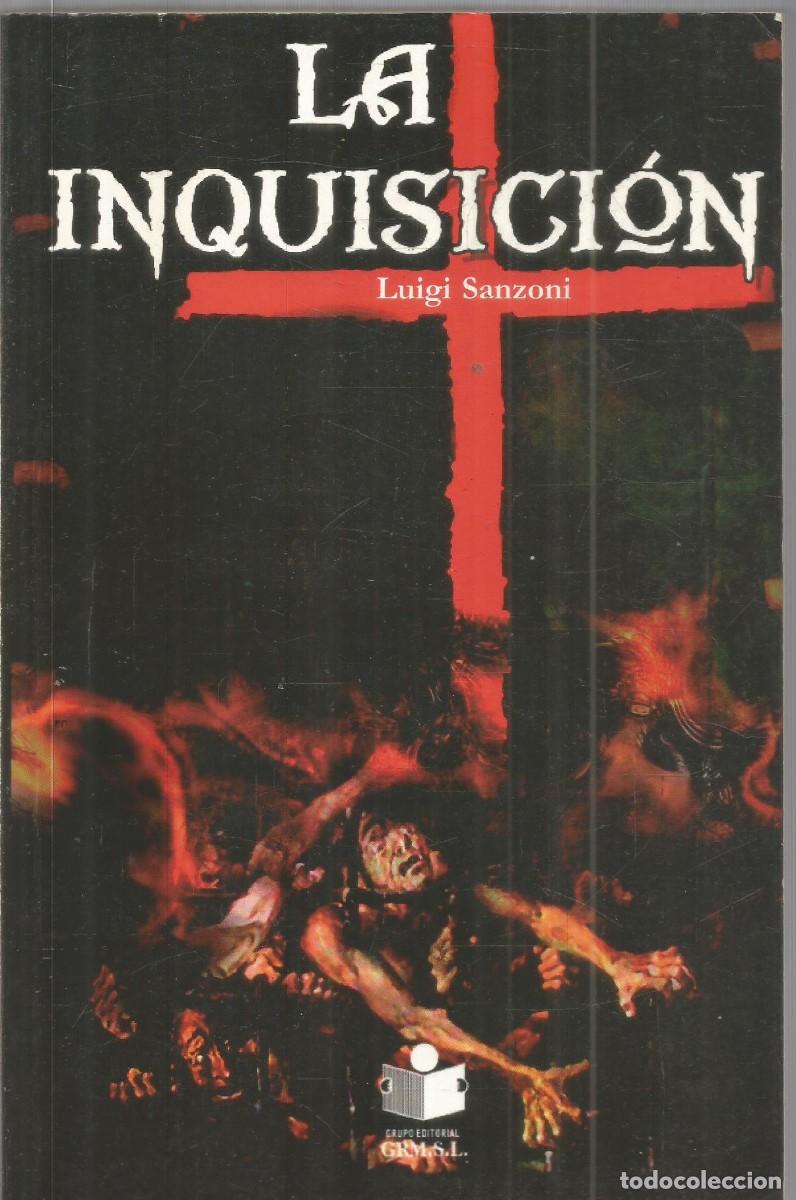 Libros de segunda mano: LUIGI SANZONI. LA INQUISICION. GRM - Foto 1