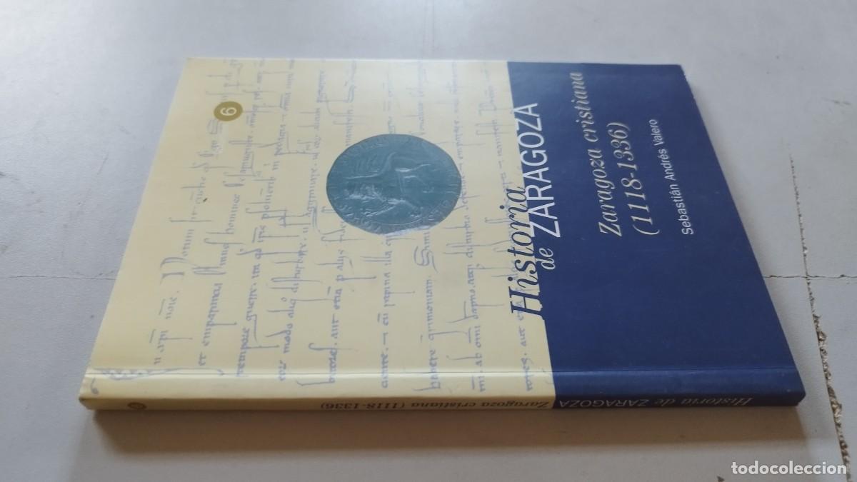 Libros de segunda mano: ZARAGOZA CRISTIANA 1118-1336 / SEBASTIAN ANDRES VALERO / GRV 76 / ARAGON