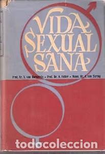 Libros de segunda mano: Vida sexual sana - Hornstein, Faller y Streng - 1951