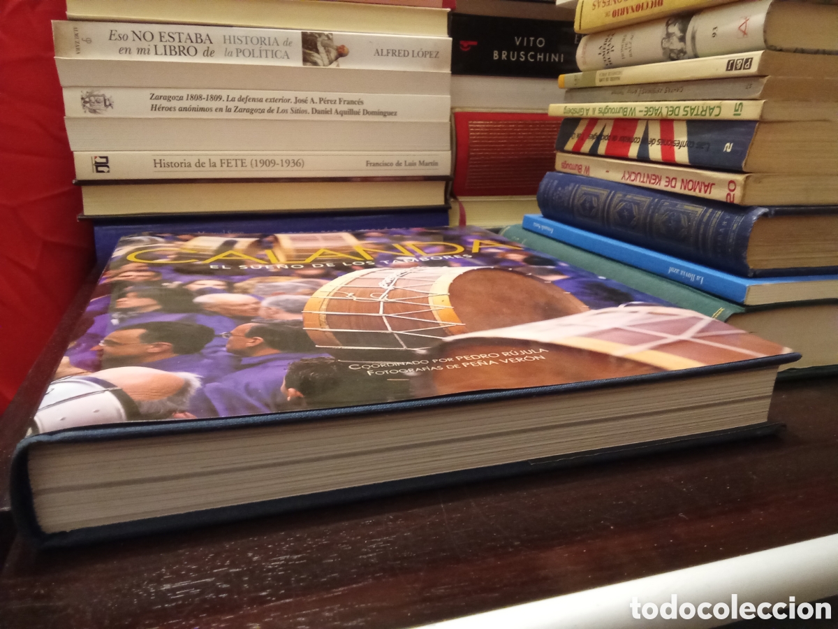 Libros de segunda mano: CALANDA - EL SUENO DE LOS TAMBORES - Foto 3