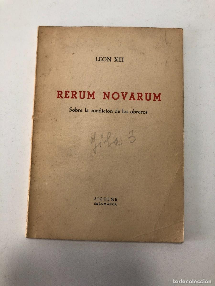 Libros de segunda mano: Rerum Novarum Le&oacute;n XIII Sobre la condici&oacute;n de los obreros 1965 Ediciones S&iacute;gueme