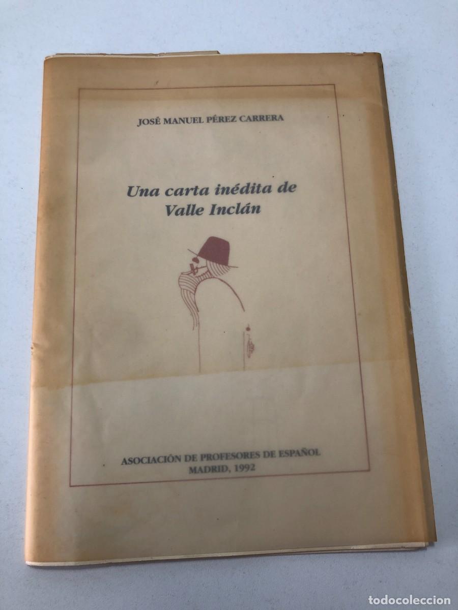 Libros de segunda mano: Una carta in&eacute;dita de Valle Incl&aacute;n Jos&eacute; Manuel P&eacute;rez Carrera 1992 con facs&iacute;mil
