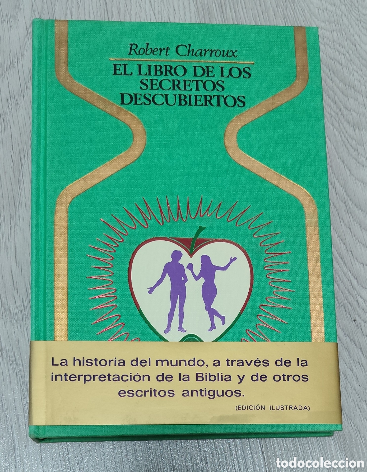 Libros de segunda mano: Libro - El libro de los secretos descubiertos (1976) Robert Charroux