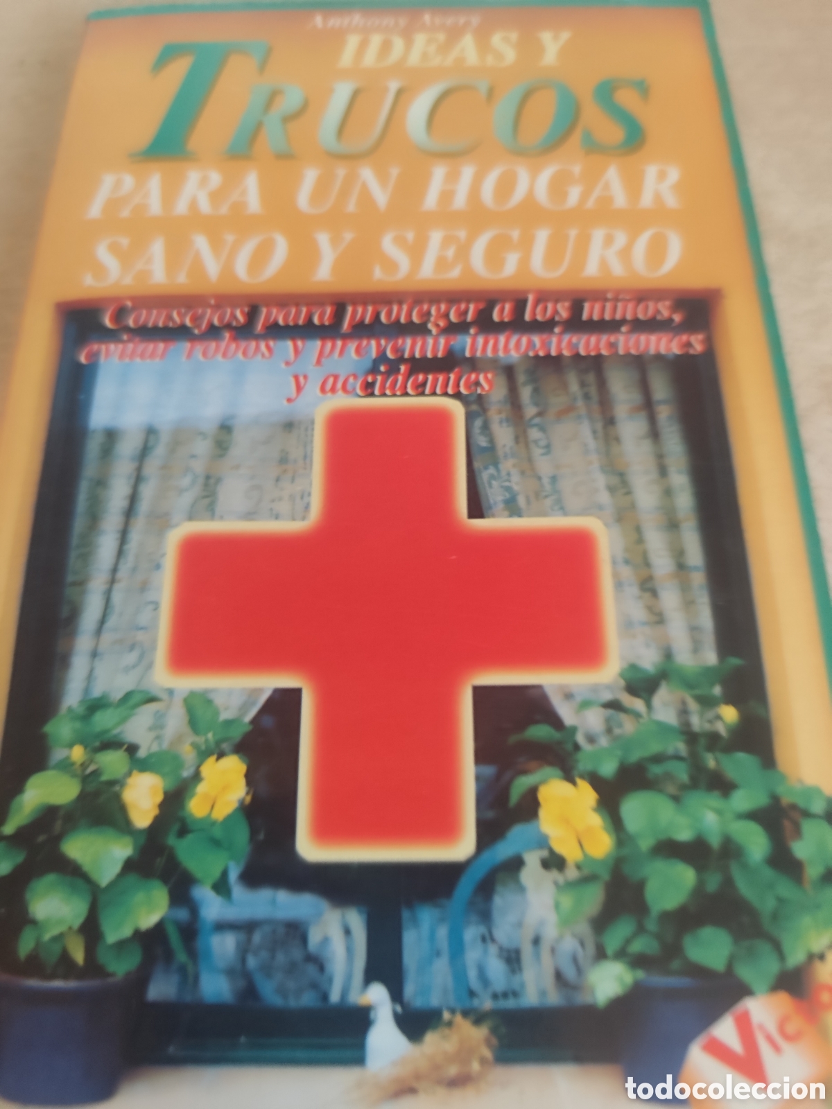 Gebrauchte B&uuml;cher: IDEAS Y TRUCOS PARA UN HOGAR SANO Y SEGURO RF675