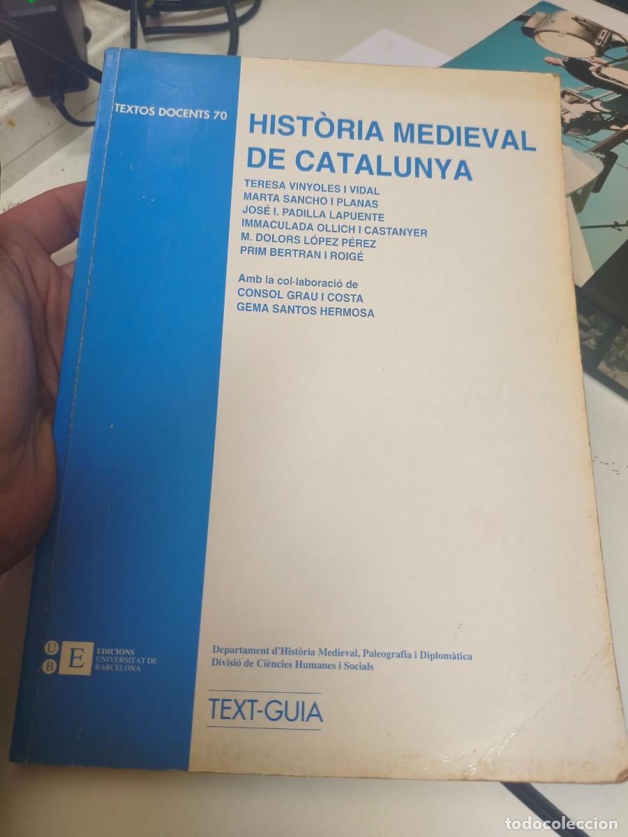 Libros de segunda mano: Hist&ograve;ria medieval de Catalunya. Textos Docents (N&uacute;m. 70). UB.