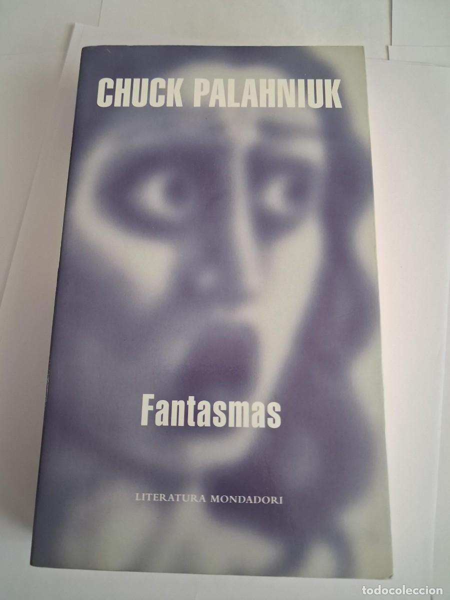 Libros de segunda mano: FANTASMAS - Chuck Palahniuk - Foto 2