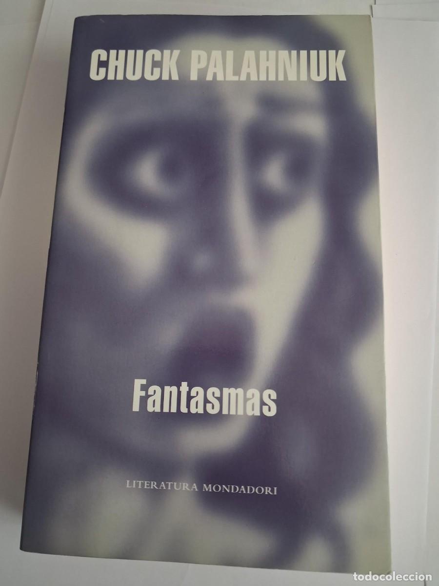 Libros de segunda mano: FANTASMAS - Chuck Palahniuk - Foto 5