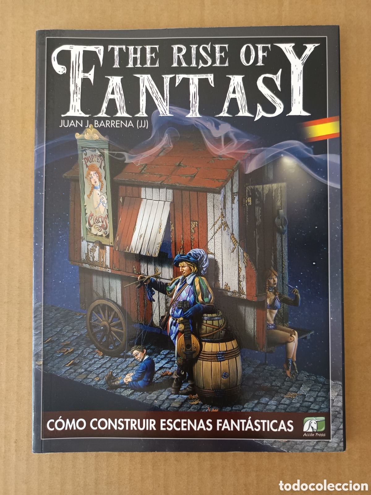 Libros de segunda mano: The Rise of Fantasy, por Juan J. Barrena (Acci&oacute;n Press, 2015). &iexcl;&Uacute;nico en Todocolecci&oacute;n!