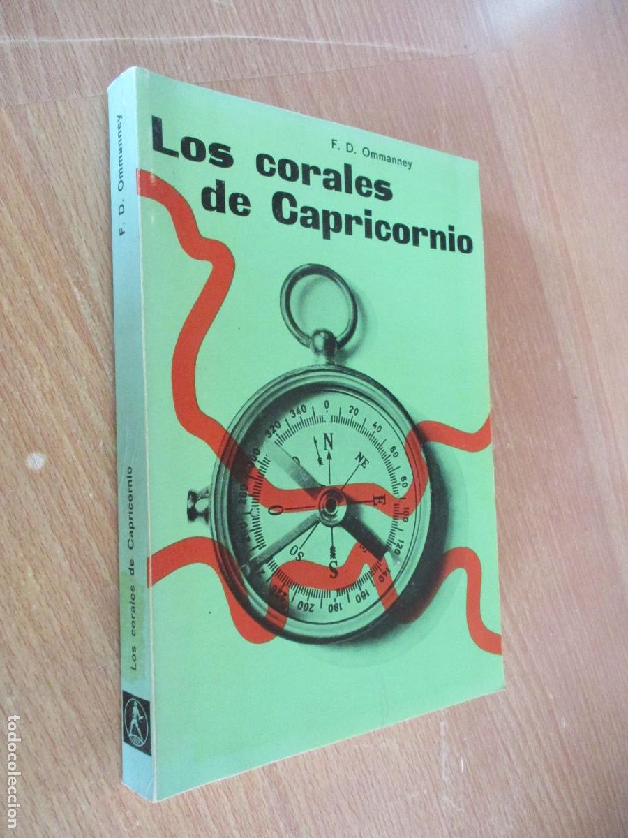 Libros de segunda mano: F. D. OMMANNEY-LOS CORALES DE CAPRICORNIO, EXPLORACI&Oacute;N PESQUERA EN EL &Iacute;NDICO.-LABOR-1966