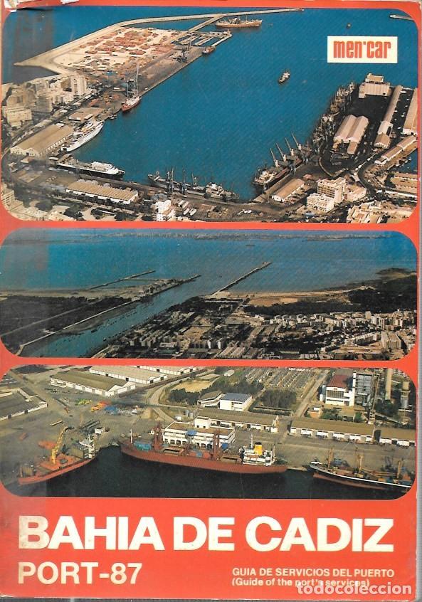 Libros de segunda mano: BAHIA DE CADIZ PORT - 87 - GUIA DE SERVICIOS DEL PUERTO - A-CA-4607