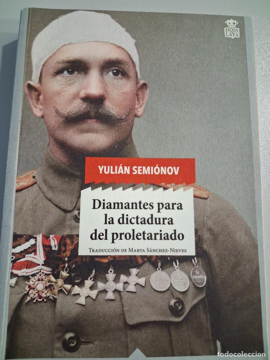 Libros de segunda mano: DIAMANTES PARA LA DICTADURA DEL PROLETARIADO - Semionov, Yulian
