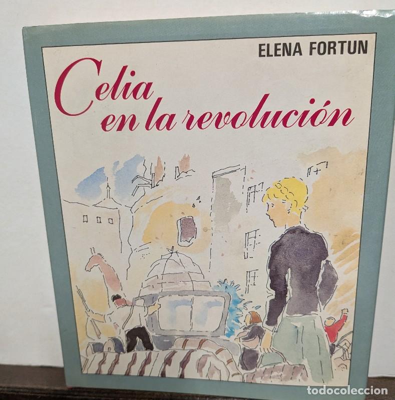 Libros de segunda mano: Celia en la Revoluci&oacute;n - Elena Fort&uacute;n - Aguilar - Colecci&oacute;n Celia y Su Mundo