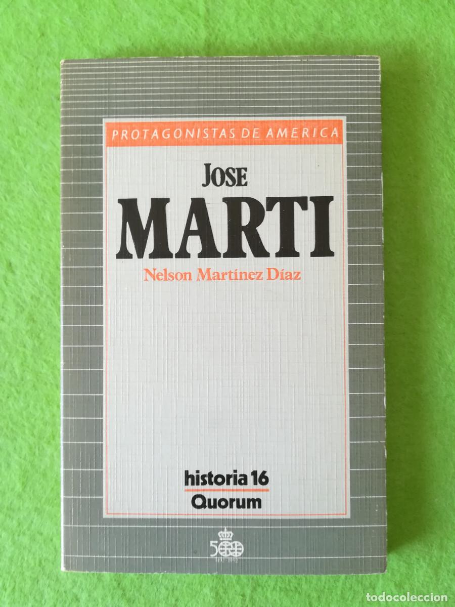 Libros de segunda mano: Jose Marti Nelson Martinez historia 16 1986