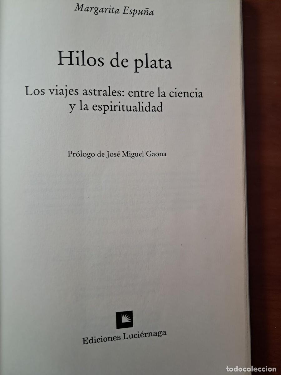 Libros de segunda mano: HILOS DE PLATA - MARGARITA ESPU&Ntilde;A - Foto 4